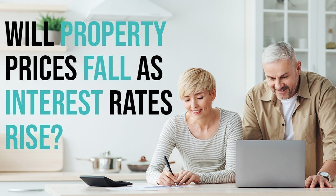 Will property prices fall as interest rates rise?